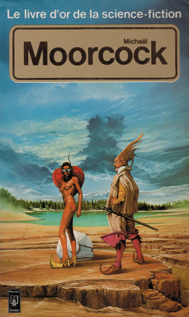 1981 <b><i>Le Livre D'Or De La Science-Fiction:  Michael Moorcock</i></b>, Presses Pocket p/b